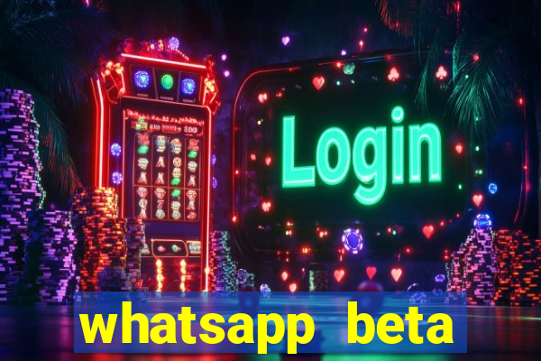 whatsapp beta 3.3.10 baixar